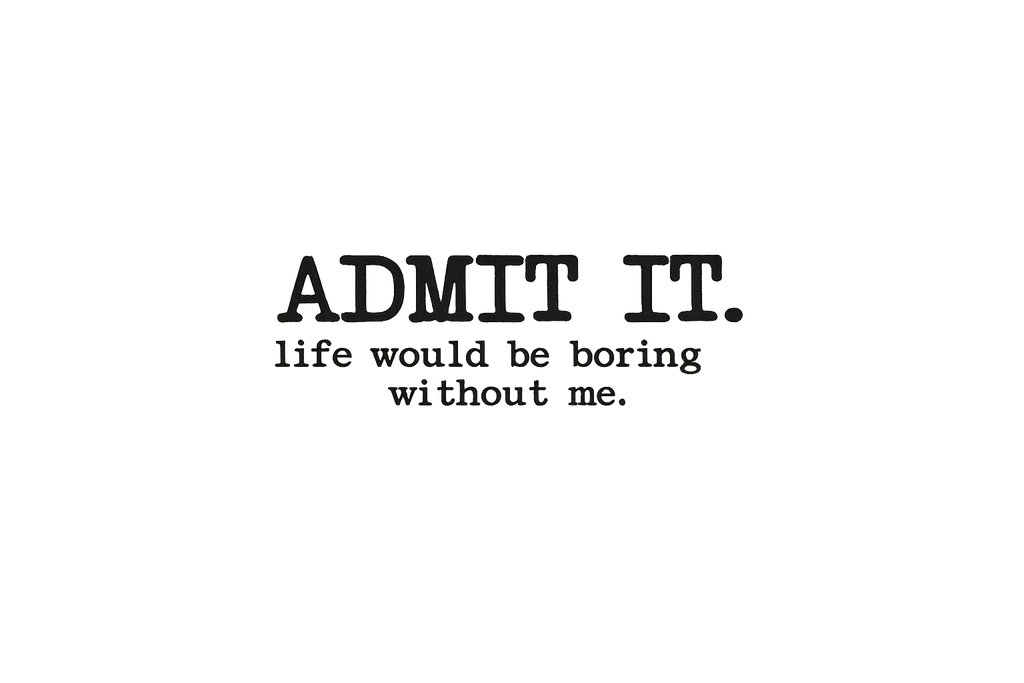 Admit It T-shirt