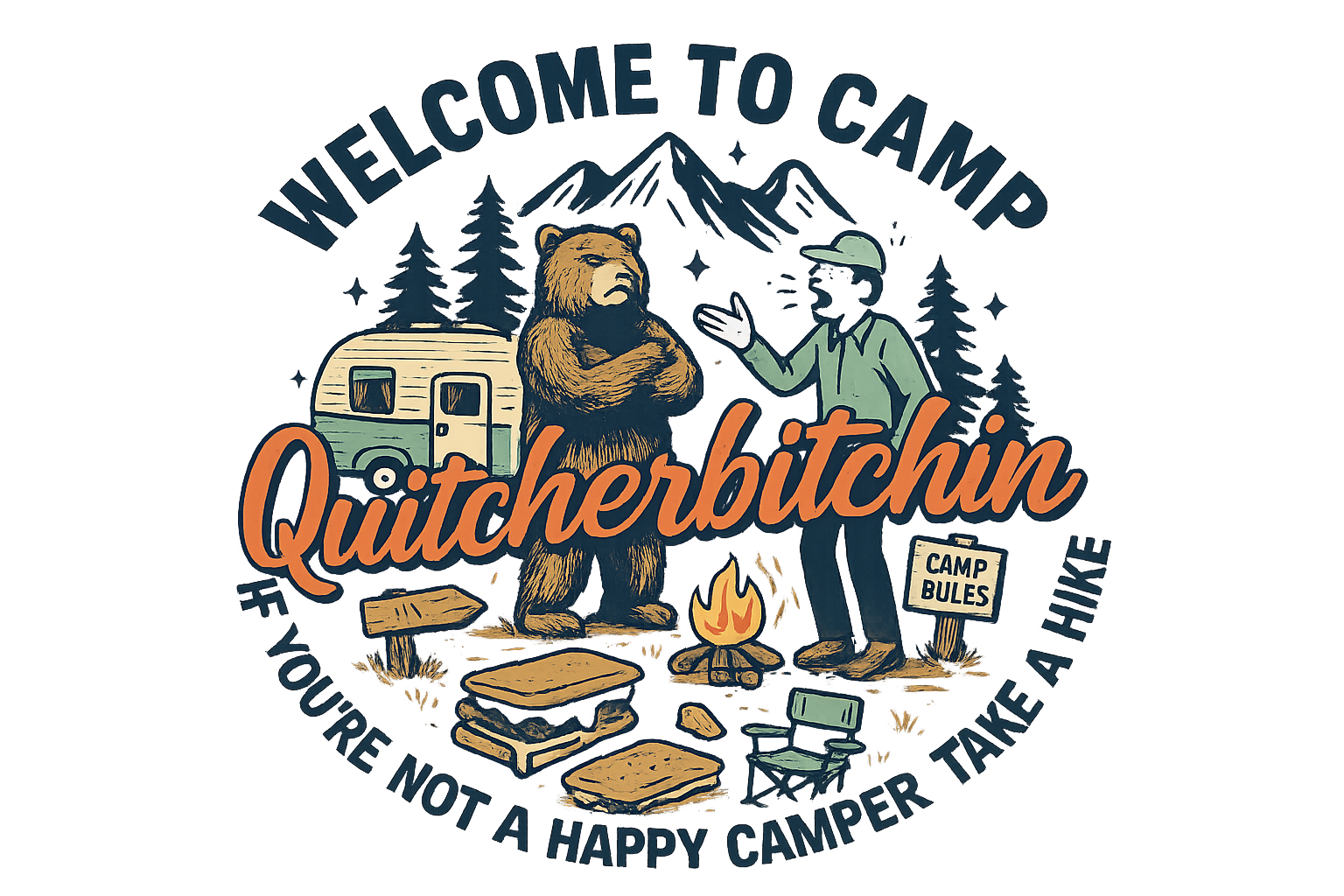 Welcome to Camp Quitcherbitchin T-shirt