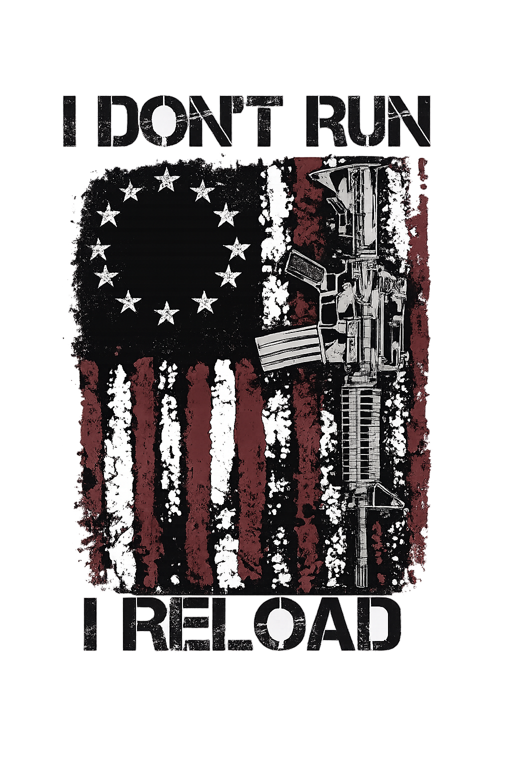 I Don't Run I Reload T-shirt