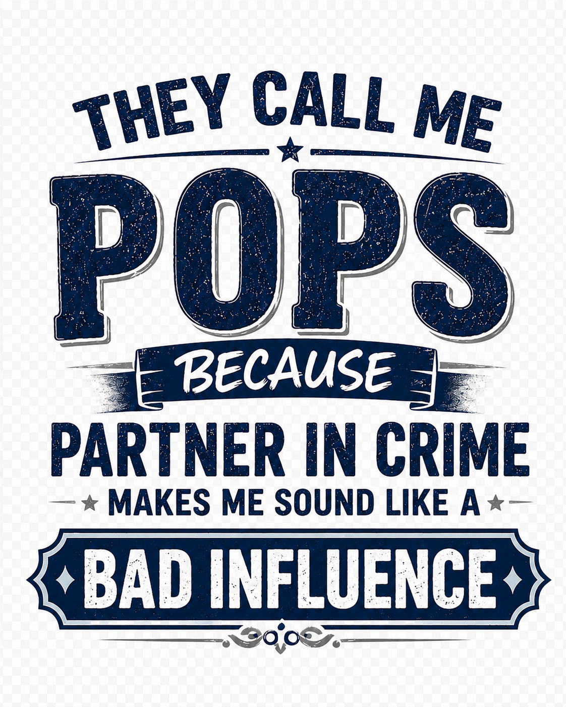 They Call Me Pops Tshirt